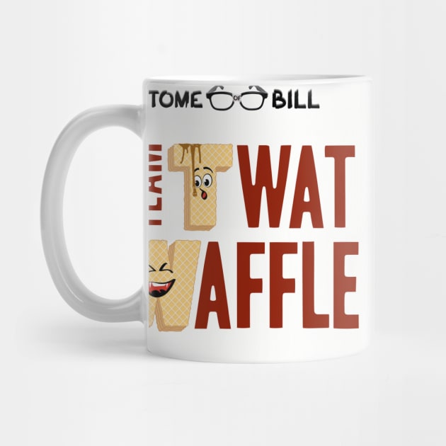 Tome of Bill - TEAM TWAT-WAFFLE - Light by Rick Gualtieri
